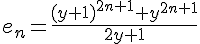 4$ e_n=\frac{(y+1)^{2n+1}+y^{2n+1}}{2y+1}